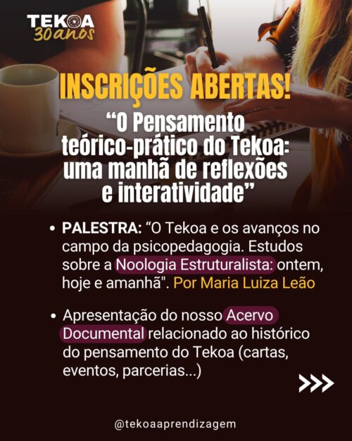 Palestra “O PENSAMENTO TEÓRICO-PRÁTICO DO TEKOA: UMA MANHÃ DE REFLEXÕES E INTERATIVIDADE ”